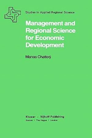 Management and Regional Science for Economic Development