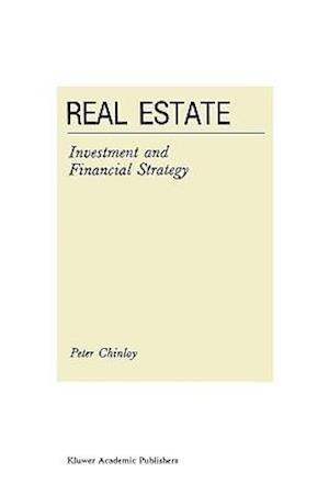 Real Estate: Investment and Financial Strategy