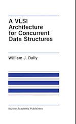 A VLSI Architecture for Concurrent Data Structures