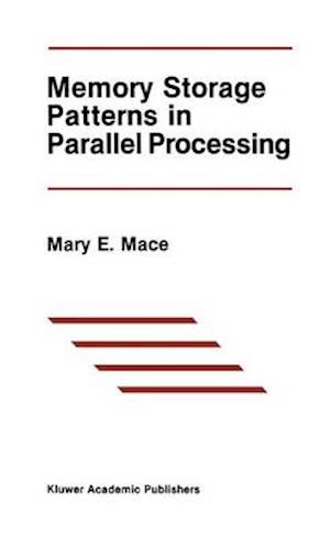 Memory Storage Patterns in Parallel Processing