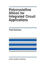 Polycrystalline Silicon for Integrated Circuit Applications