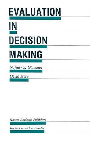 Evaluation in Decision Making