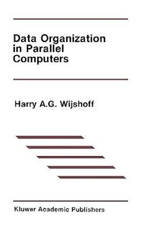 Data Organization in Parallel Computers