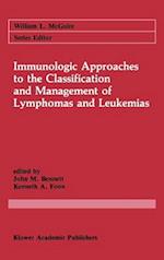 Immunologic Approaches to the Classification and Management of Lymphomas and Leukemias