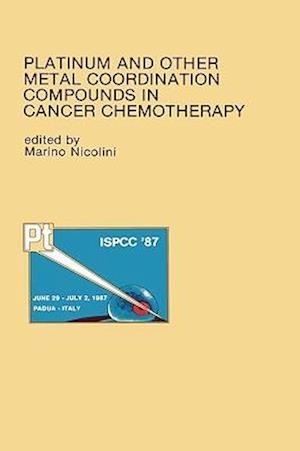 Platinum and Other Metal Coordination Compounds in Cancer Chemotherapy