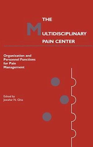 The Multidisciplinary Pain Center