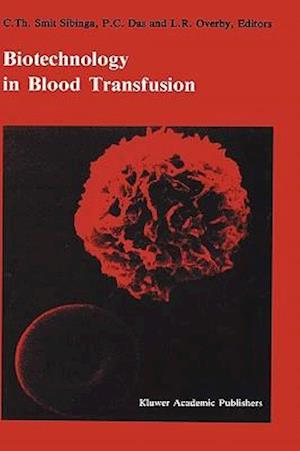 Biotechnology in blood transfusion