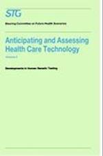 Anticipating and Assessing Health Care Technology, Volume 5