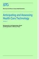 Anticipating and Assessing Health Care Technology, Volume 3