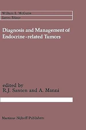 Diagnosis and Management of Endocrine-related Tumors