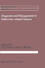 Diagnosis and Management of Endocrine-related Tumors