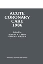 Acute Coronary Care 1986