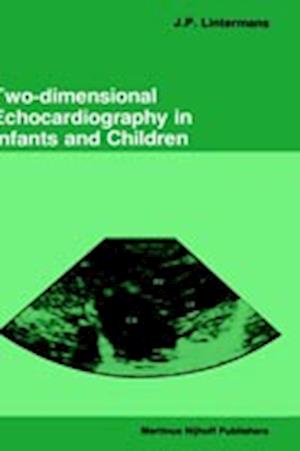 Two-dimensional Echocardiography in Infants and Children