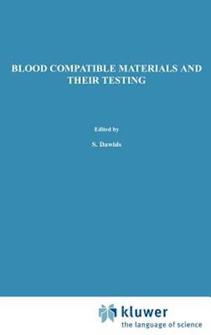 Blood Compatible Materials and Their Testing