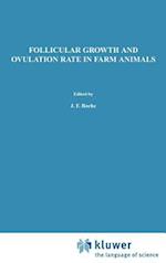 Follicular Growth and Ovulation Rate in Farm Animals