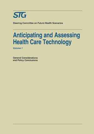 Anticipating and Assessing Health Care Technology