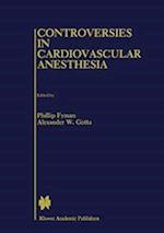 Controversies in Cardiovascular Anesthesia