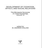 Development of Cognition, Affect, and Social Relations