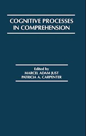 Cognitive Processes in Comprehension