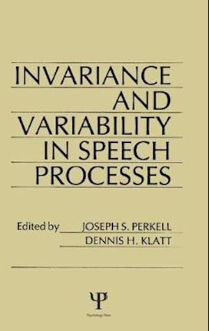 invariance and Variability in Speech Processes