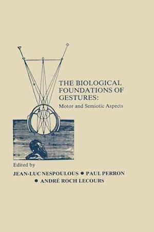 The Biological Foundations of Gesture