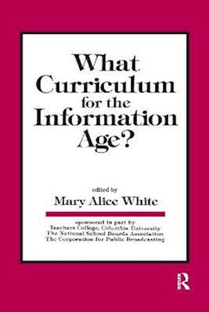 What Curriculum for the Information Age