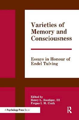 Varieties of Memory and Consciousness