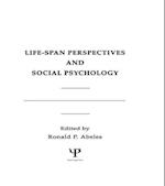 Life-span Perspectives and Social Psychology