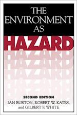 The Environment As Hazard