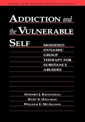 Addiction and the Vulnerable Self