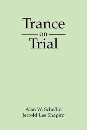 Trance On Trial