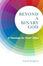Beyond a Binary God