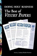 Doing Holy Business: The Best of Vestry Papers 