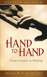 Hand to Hand: From Combat to Healing (Revised) 