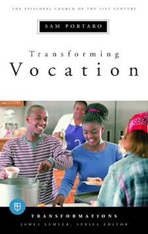 Transforming Vocation