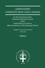 Annotated Constitutions & Canons Volume 1 