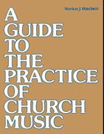 Guide to the Practice of Church Music