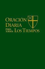 Oracion Diaria para Todos los Tiempos [Edicion espanol]