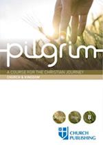 Pilgrim - Church and Kingdom