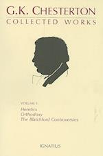 The Collected Works of G. K. Chesterton, Vol. 1