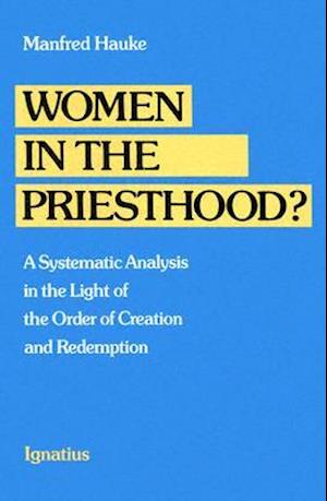 Women in the Priesthood?