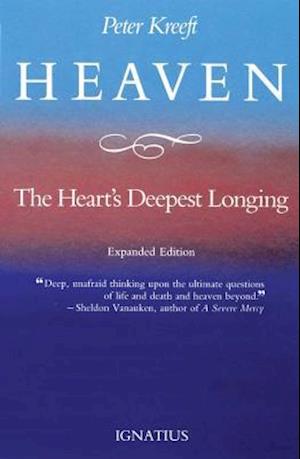 Heaven, the Heart's Deepest Longing