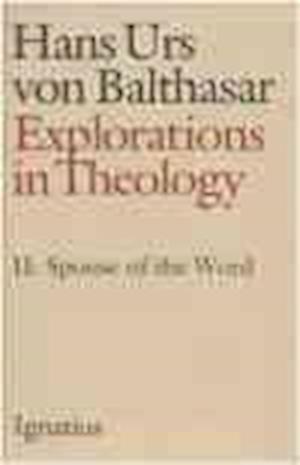 Explorations in Theology Vol. 2