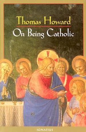 On Being Catholic