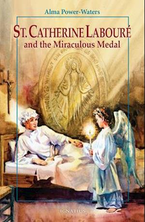 St. Caterine Laboure and the Miraculous Medal