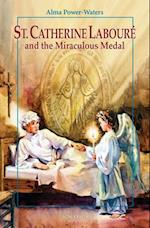 St. Caterine Laboure and the Miraculous Medal