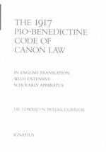 The 1917 Pio Benedictine Code of Canon Law