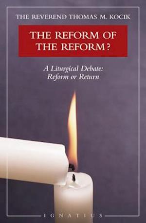 Reform of the Reform?