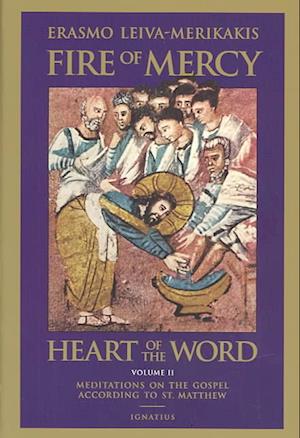 Fire of Mercy, Heart of the Word