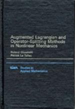 Augmented Lagrangian and Operator-splitting Methods in Nonlinear Mechanics
